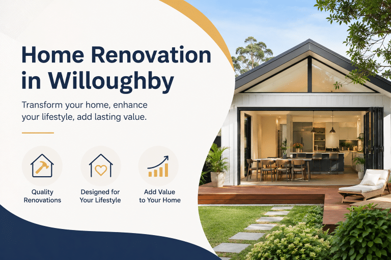 Home Renovation Willoughby: Smart Ideas to Transform Your Home